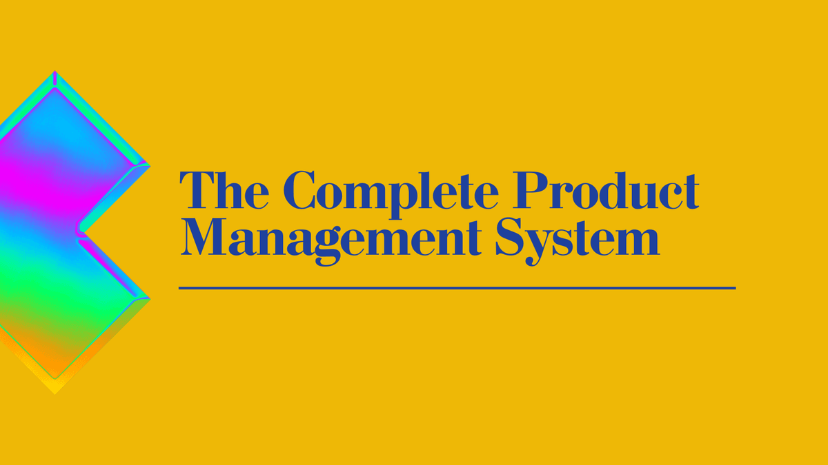 The Complete Product Management System